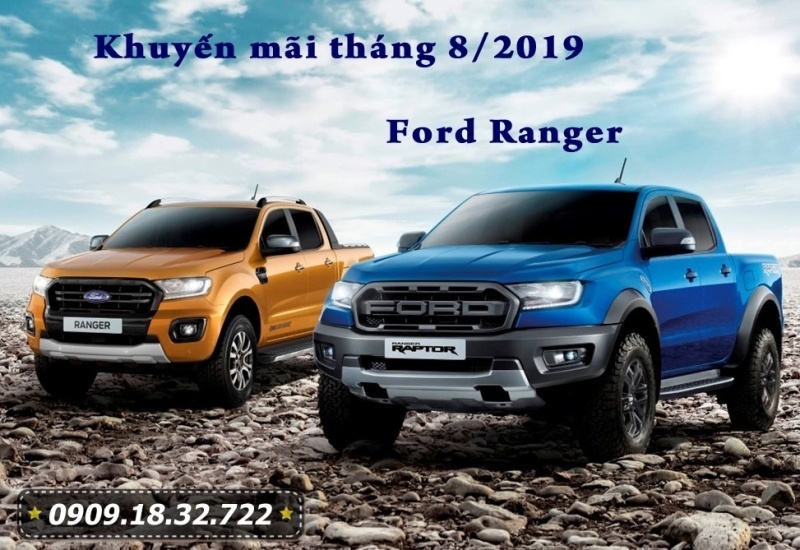 Chương trình khuyến mãi tháng 8/2019 cho dòng xe Ford Ranger 2019